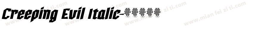 Creeping Evil Italic字体转换
